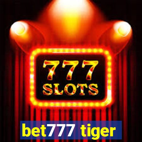 bet777 tiger